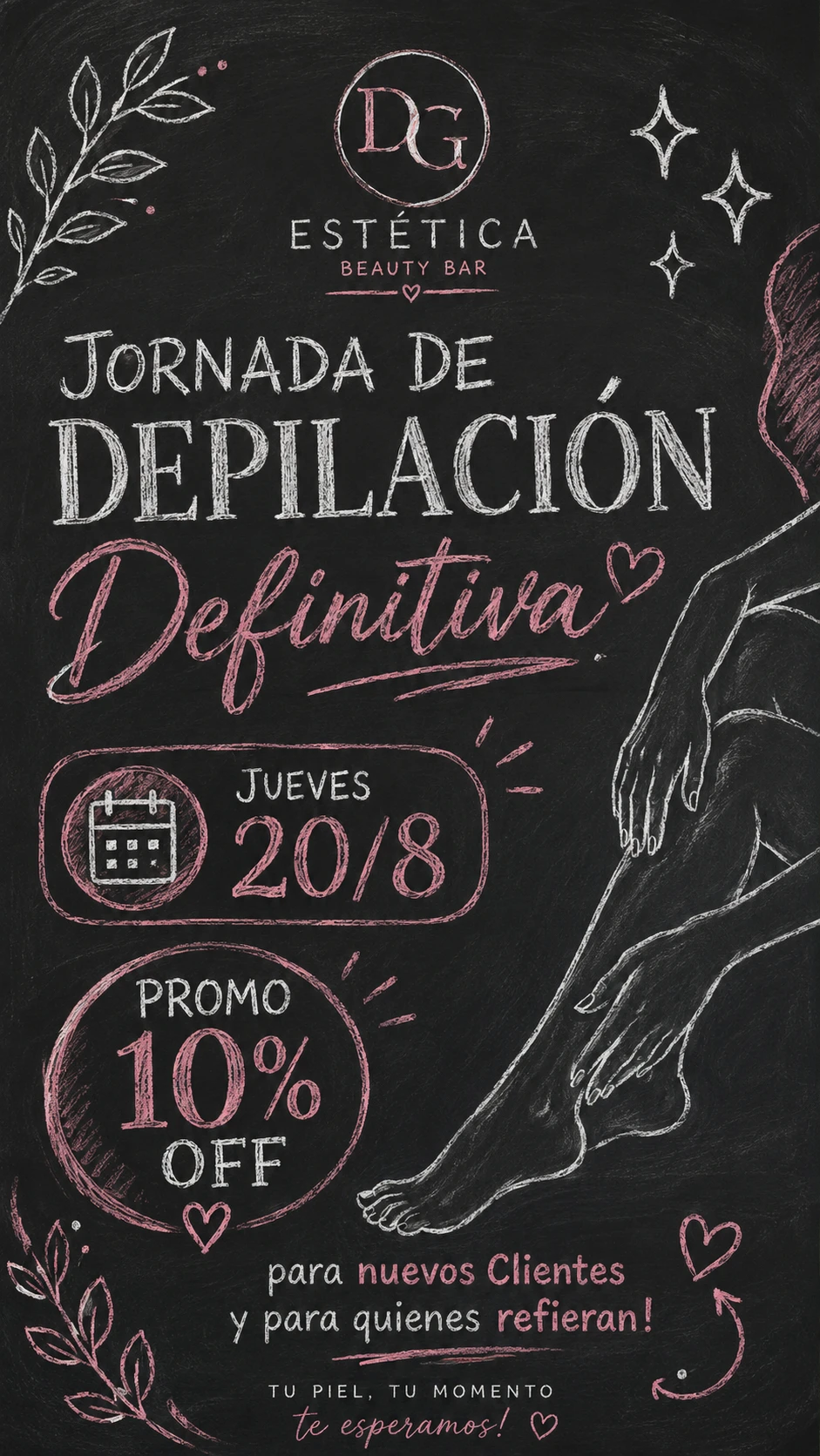 Jornada de Depilación Definitiva, jueves 20/8, promo 10% OFF para nuevos clientes y para quienes refieran - DG Estética Beauty Bar